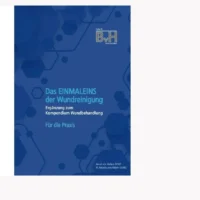 Das EINMALEINS der Wundreinigung - 2023