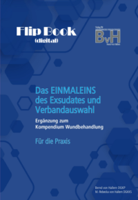 Das EINMALEINS des Exsudates und Verbandauswahl - FLIPBOOK